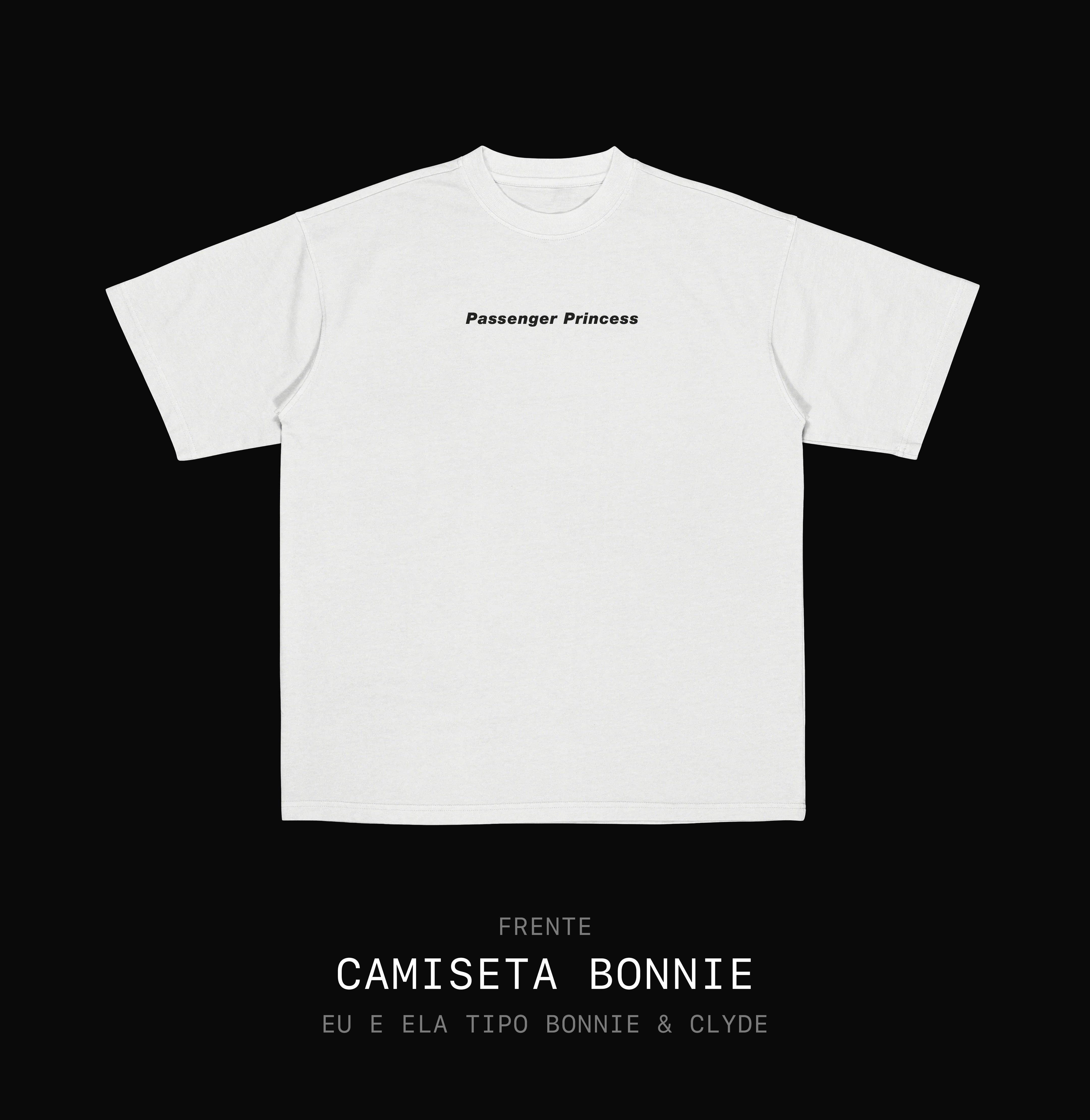 Camisetas Bonnie & Clyde - Pague 2 Leve 3